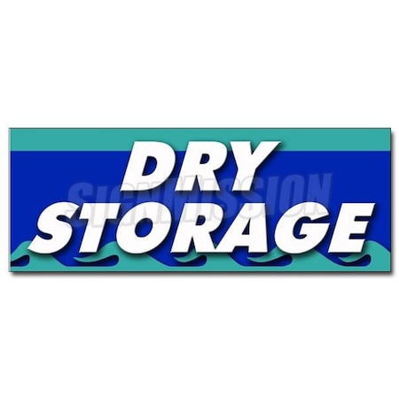 DRY STORAGE DECAL Sticker Self Weatherized Waterproof Protected Monthly